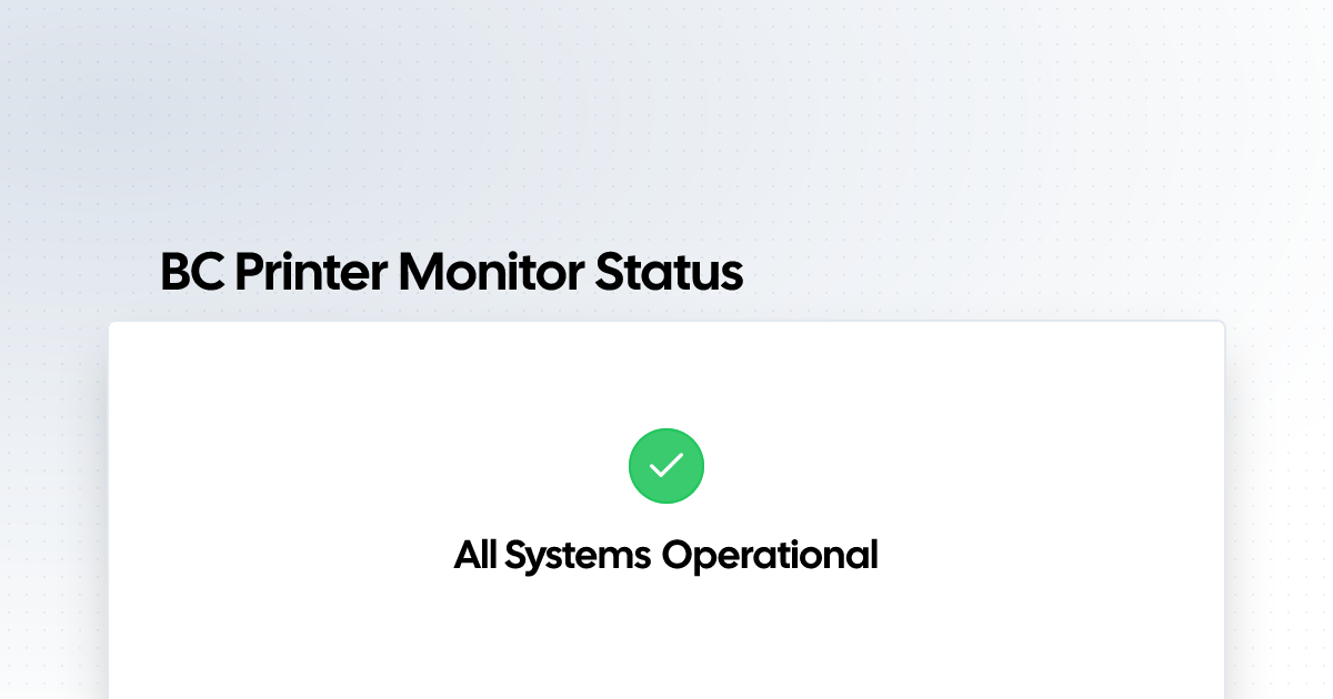 BC Printer Monitor Status | Status Page
