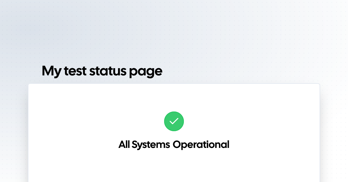 My test status page | Status Page
