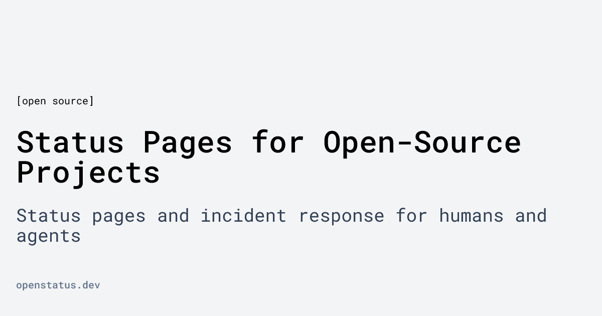 Status Pages for Open-Source Projects | openstatus