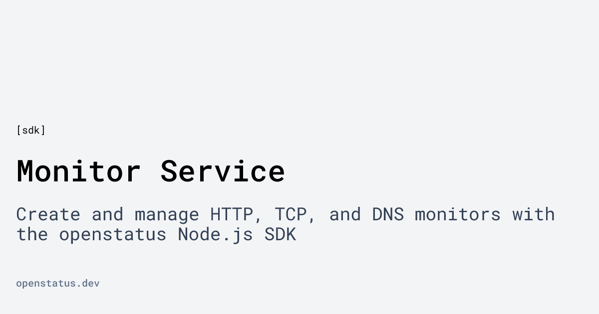 Monitor Service | openstatus