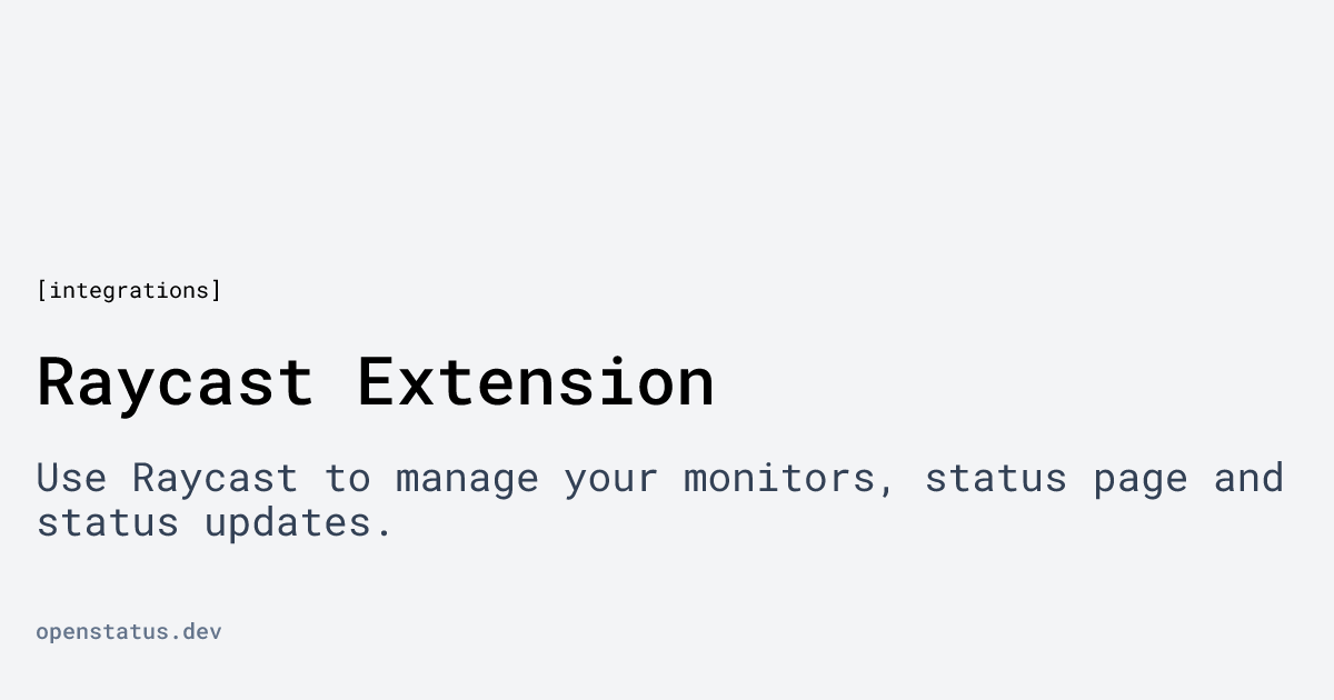 Raycast Extension | openstatus