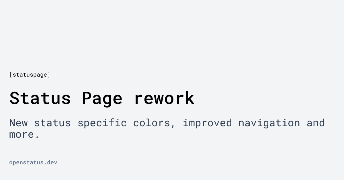 Status Page rework | openstatus